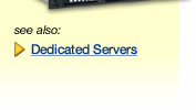 see also: Dedicated Servers